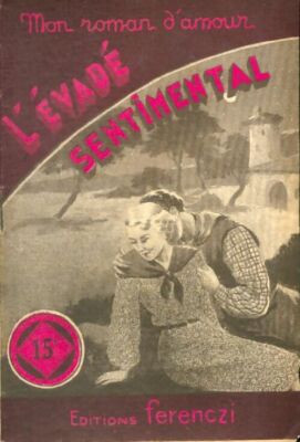Die sentimentale Flucht - Paul Clérouc - V1939578