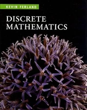 Discrete Mathematics - Hardcover By Ferland, Kevin - VERY GOOD
