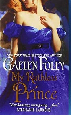 My Ruthless Prince (Inferno Club, 4) - Paperback, by Foley Gaelen - Very Good