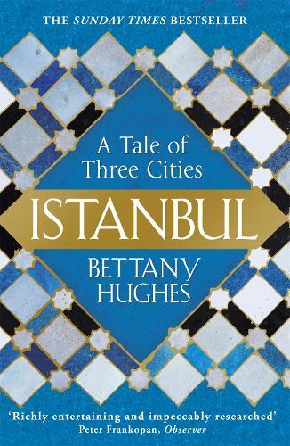 Thumbnail - Bettany Hughes Istanbul (taschenbuch)
