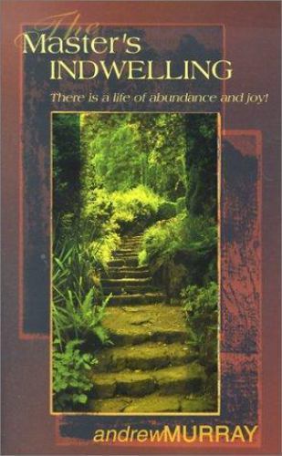 Master's Indwelling, Paperback by Murray, Andrew, Like New Used, Free shippin...