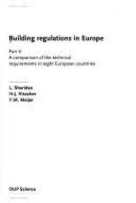 Building regulations in Europe: Part II - A comparison of technical requirement