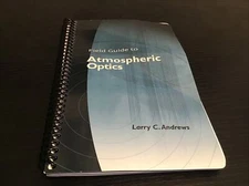 Field Guide to Atmospheric Optics Larry C. Andrews 