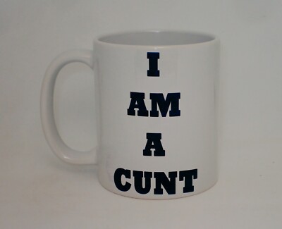 I Am A C*nt See One Tasse RudeC*nt Geschenk Büroleiter Kaffee Geschenk personalisiert