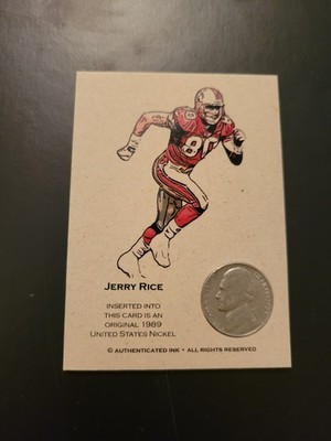 Jerry Rice Authenticated Ink 1989 Jefferson Nickel Card
