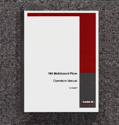 194 Moldboard Plow Operator Instructions Manual Fits 1995 Case Cub 1011540R7