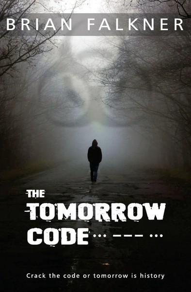 The Tomorrow Code Brian Falkner Taschenbuch Kartoniert / Broschiert Englisch-image