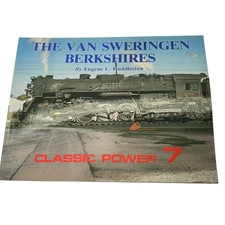 VTG The Van Sweringen Berkshires Trains by Eugene L. Huddleston Classic Power 7