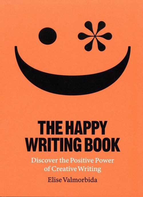 The Happy Writing Book