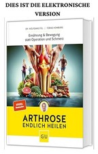 Arthrose endlich heilen Wolfgang Feil