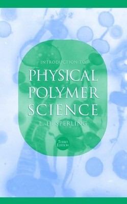 Introduction to Physical Polymer Science Buch John Wiley & Sons Inc