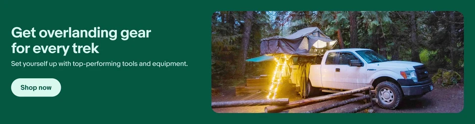 Get overlanding gear for every trek Set yourself up with top- performing tools and equipment.