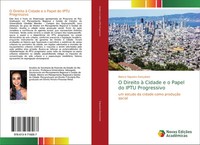 O Direito à Cidade E O Papel Do Iptu Progressivo Bianca Siqueira GonçAlves Buch