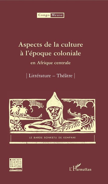 Collectif | Aspects De La Culture à L'éPoque Coloniale En Afrique Centrale-image