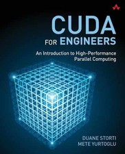 CUDA for Engineers: An - Paperback, by Storti Duane; Yurtoglu - Good