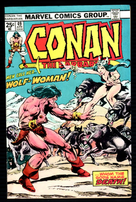 Conan the Barbarian # 49 (6.5) 4/1975 Marvel 25c vs.  Wolf-Woman 1st App.   