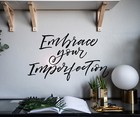 Vinyl Wall Decal Lettering Embrace Imperfection Stickers 22.5 in x 13 in gz027