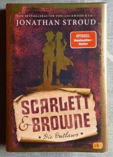 Scarlett & Browne - Die Outlaws von Jonathan Stroud (2021, Gebundene Ausgabe)