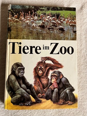 Tiere im Zoo von Manfred Bürger, Ulrich Sedlag, Reiner Zieger |   556