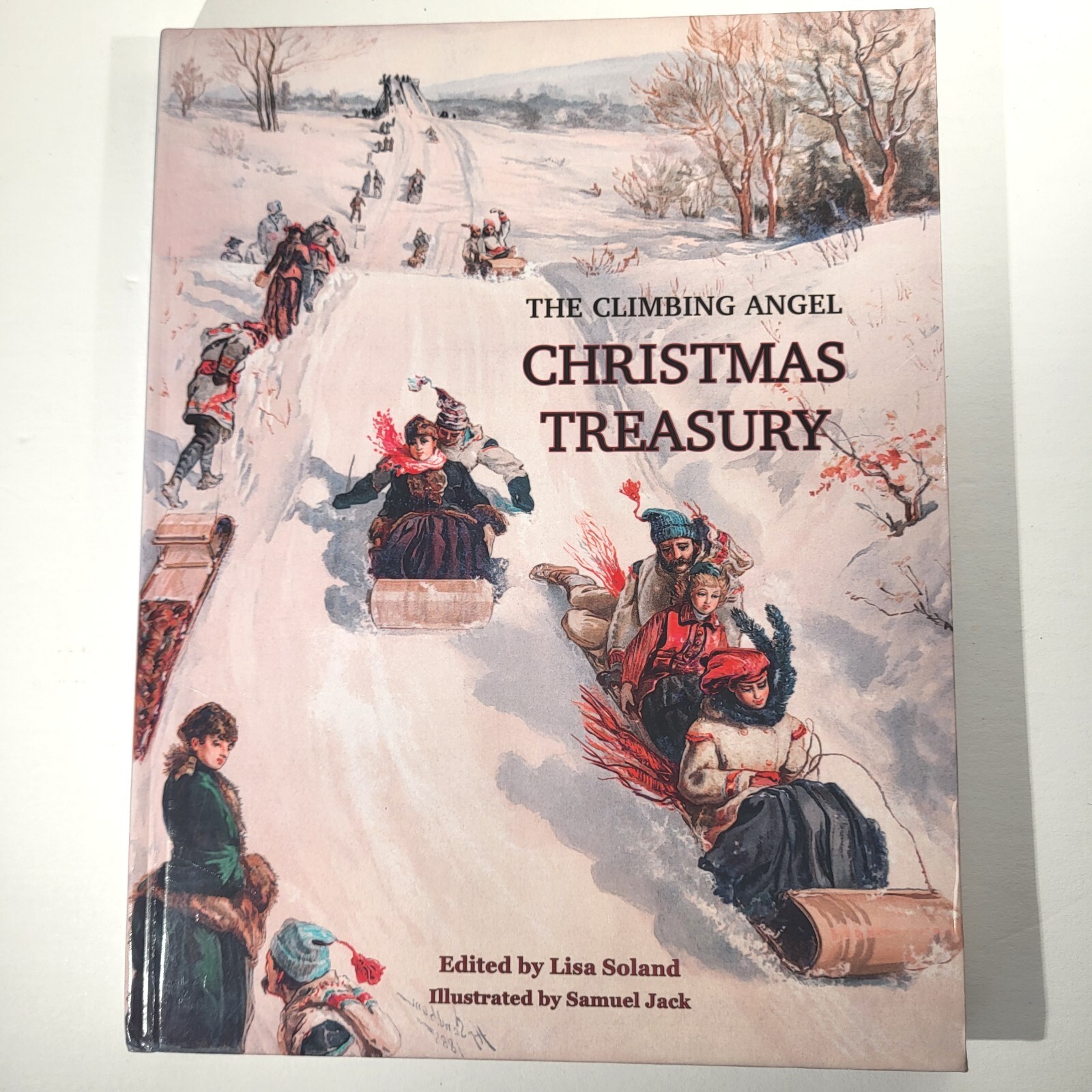 The Climbing Angel Christmas Treasury by Darnell Arnoult HC 1st Ed 2021 [185]