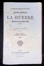 Rousset, Histoire générale de la guerre franco-allemande 1870-71 Tome 2. L' armé