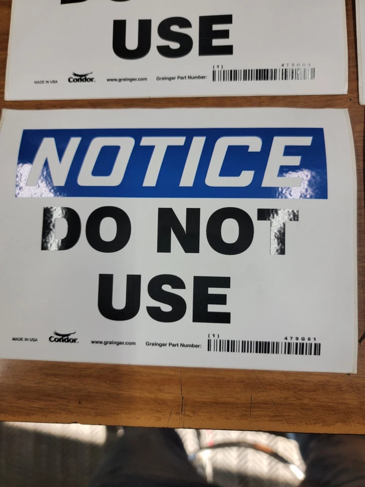 Condor "NOTICE DO NOT USE" Vinyl Adhesive Sign 7"x 5" 6PK. Ra - Image 2 of 4