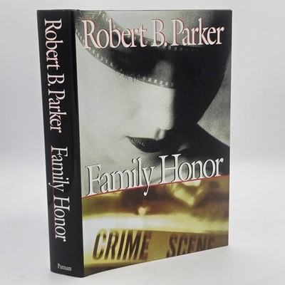 Family Honor Robert B Parker 1999 1st Edition Signed HC w/DJ Sunny Randall