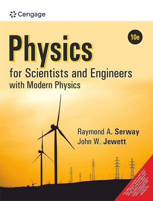 Physics for Scientists and Engineers by Serway & Jewett, 10TH 