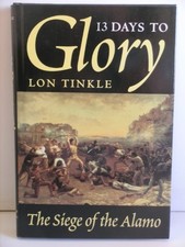 13 Days to Glory: The Siege of the Alam..., Tinkle, Lon