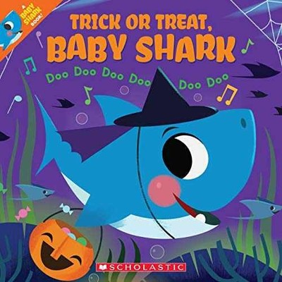 Trick or Treat, Baby Shark!: Doo Doo Doo Doo Doo Doo (A - Paperback - Acceptable