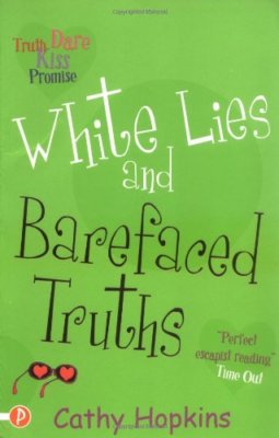 White Lies and Barefaced Truths (Truth, Dare, Kiss or Promise) B