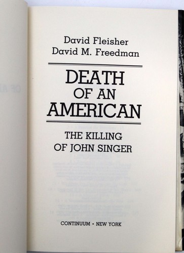Death of an American: The Killing of John Singer by Fleisher. Signed 1st Edition - Imagen 5 de 7