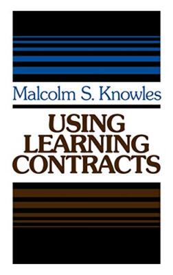 Knowles - Using Learning Contracts          LSI - New hardback or ca - X555z