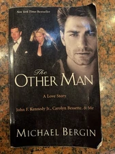 2004 1st Ed:The Other Man;Michael Bergin Paperback JFK Jr /Carolyn Bassette Rare
