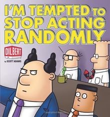 Im Tempted to Stop Acting Randomly (Dilbert Books ... | Buch | Zustand sehr gut
