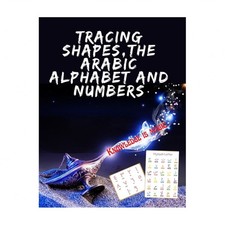 Tracing Shapes, The Arabic Alphabet and Numbers.Stunning educational book, Co...