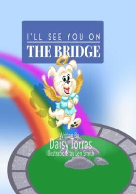I'll See You on the Bridge: Te VerÃ  en el Puente by Daisy Torres (paperback)