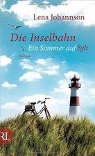 Die Inselbahn: Ein Sommer auf Sylt  von Johannson, ... | Buch | Zustand sehr gut
