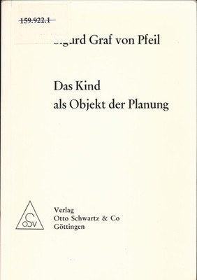 Das Kind als Objekt der Planung Eine kulturhistorische Untersuchung über Abtreib