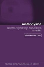 Metaphysics: Contemporary Readings: 2nd Editi...