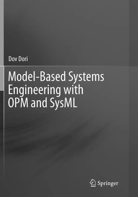 Model-Based Systems Engineering with OPM and SysML Dov Dori Taschenbuch xxii