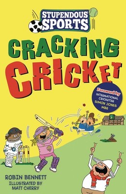 Cracking Cricket (Stupendous Sports)