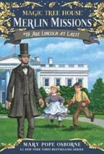 Abe Lincoln at Last! (Magic Tree House (R) Merlin Mission) - VERY GOOD
