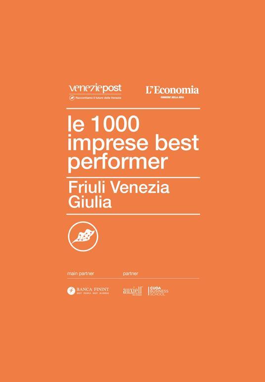 Libri 1000 Imprese Best Performer. Friuli Venezia Giulia (Le)