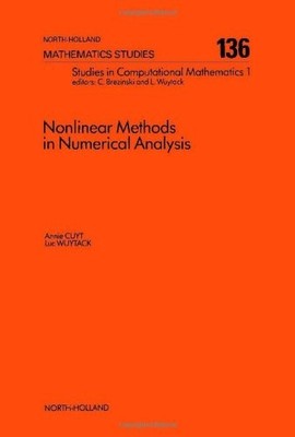 NONLINEAR METHODS IN NUMERICAL ANALYSIS (NORTH-HOLLAND By A. Cuyt & L. Wuytack