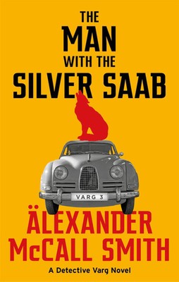 The Man with the Silver Saab | Alexander McCall Smith | Taschenbuch | 240 S.