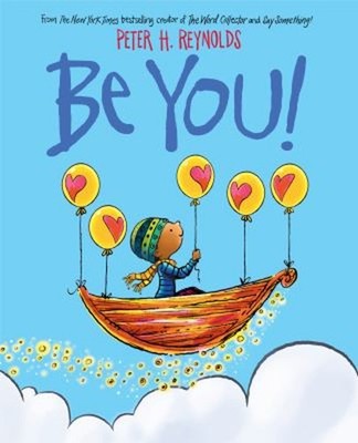 Be You! Hardcover Peter H. Reynolds