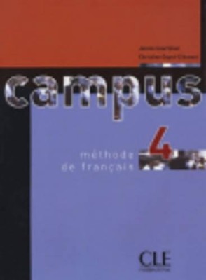 Campus: Livre De L'Eleve 4 by Girardet Book The Fast Free Shipping