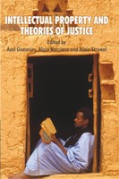 Axel Gosseries (U. A.) | Intellectual Property And Theories Of Justice | Buch