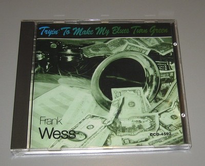 Frank Wess - Tryin' To Make My Blues Turn Green (CD, 1994, Concord Jazz)